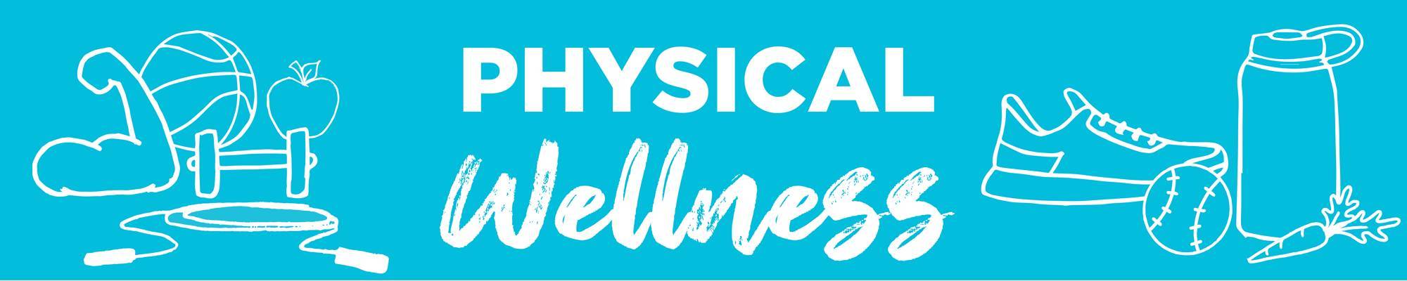 Banner of Physical wellness